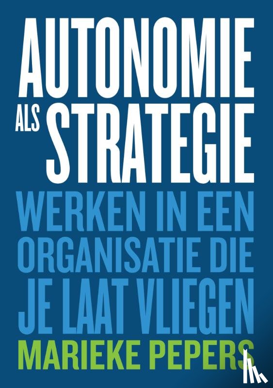 Pepers, Marieke - Autonomie als Strategie