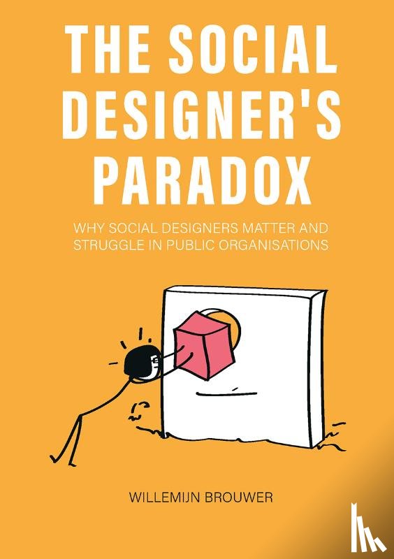 Brouwer, Willemijn - The Social Designer’s Paradox