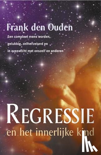 Ouden, F. den - Regressie en het innerlijke kind