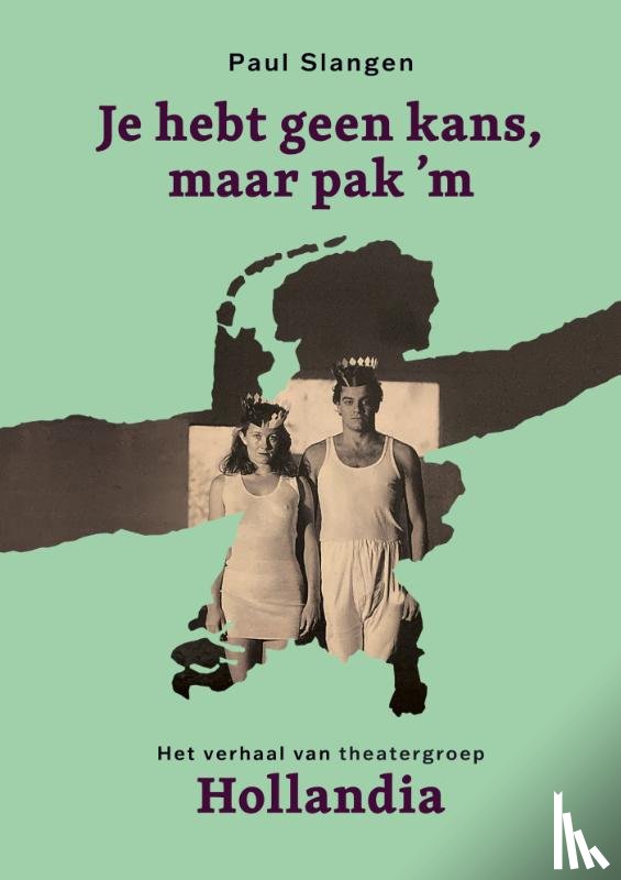 Slangen, Paul - Je hebt geen kans, maar pak 'm