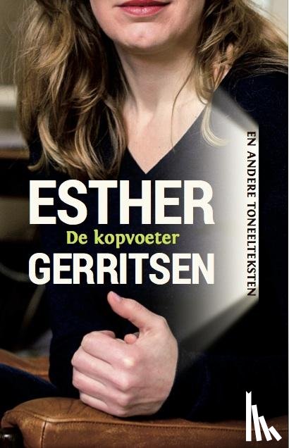 Gerritsen, Esther - De kopvoeter en andere toneelteksten