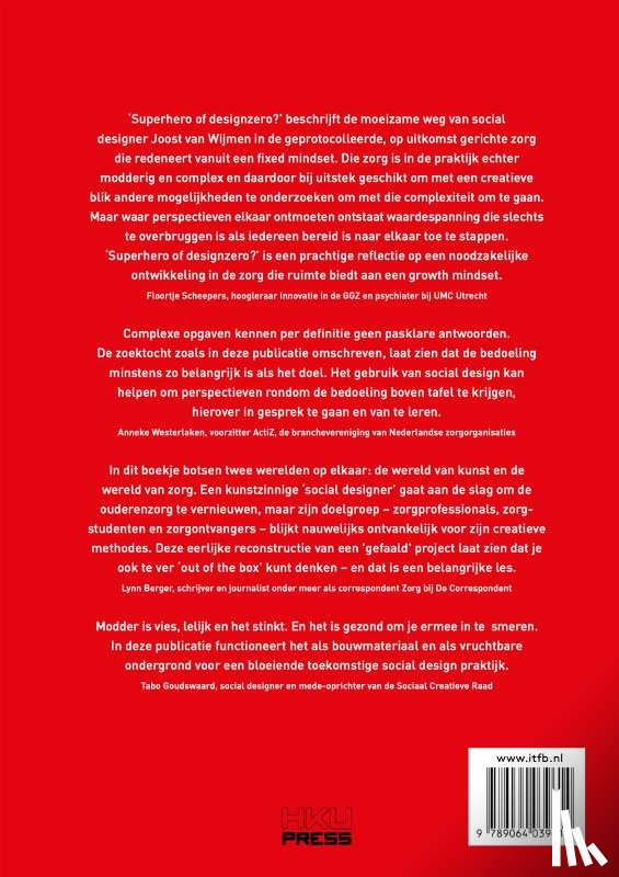 Kock, Lieke De, Wijmen, Joost Van - Superhero of Designzero?