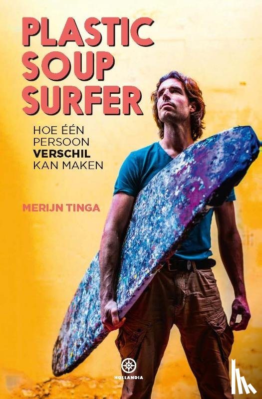 Tinga, Merijn - Plastic Soup Surfer