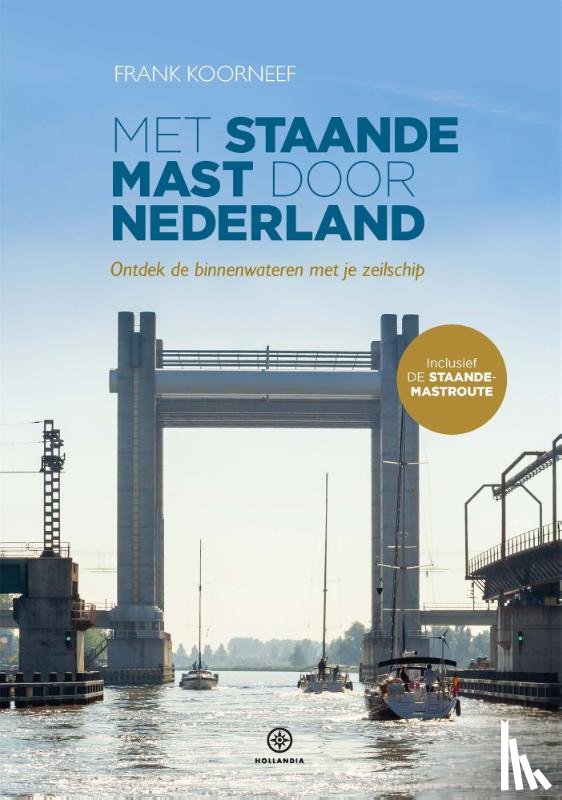 Koorneef, Frank - Met staande mast door Nederland