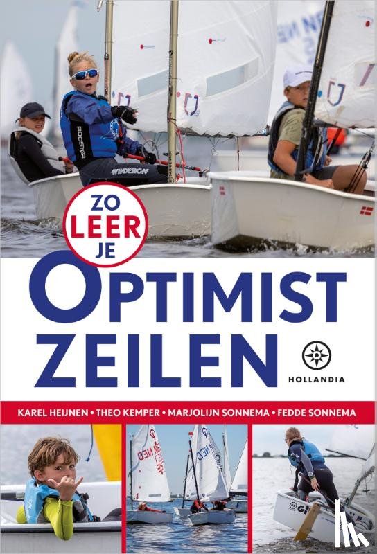 Heijnen, Karel, Kemper, Theo, Sonnema, Marjolijn, Sonnema, Fedde - Optimist zeilen