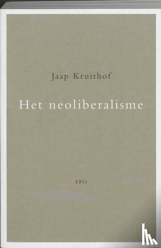 Kruithof, J. - Het neoliberalisme
