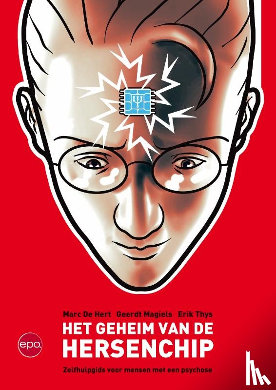 Hert, Marc De, Magiels, Geerdt, Thys, Erik - Het geheim van de hersenchip