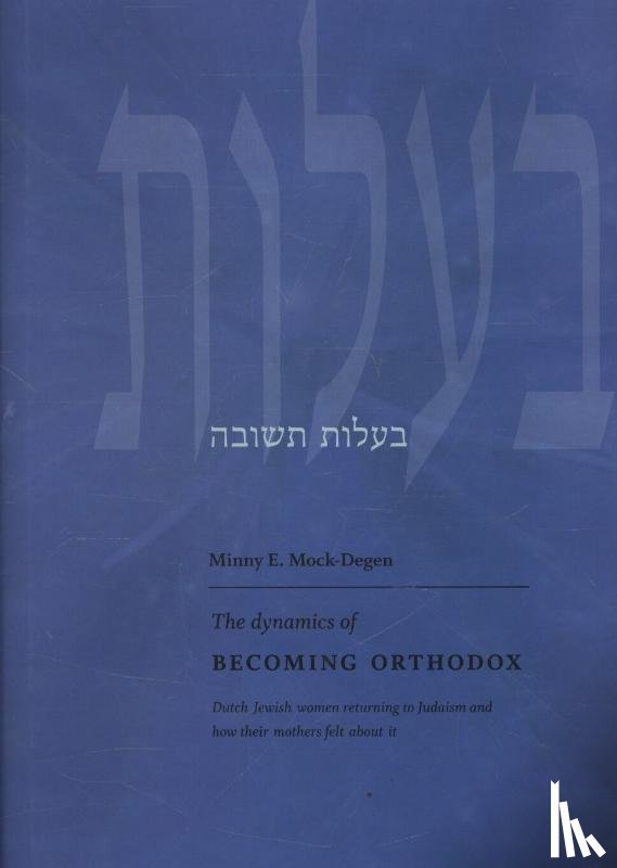 Mock-Degen, Minny E. - The dynamics of becoming Orthodox