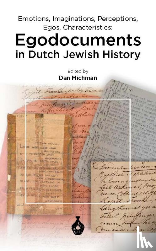  - EGODOCUMENTS in Dutch Jewish History