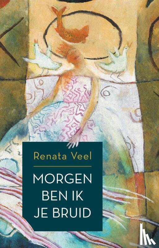 Veel, Renata - Morgen ben ik je bruid