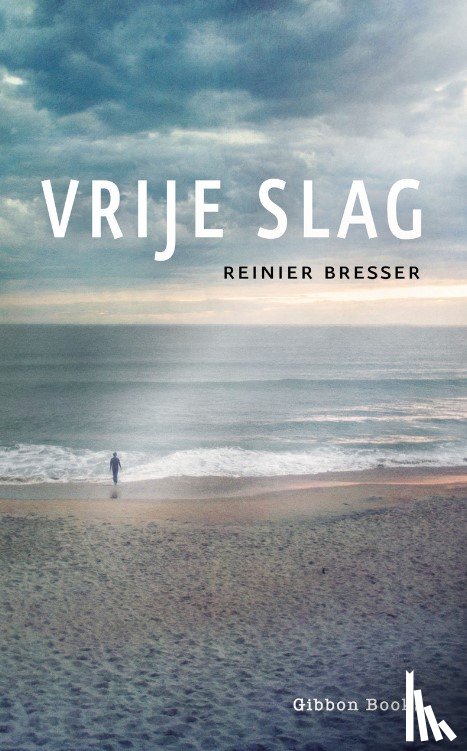 Bresser, Reinier - Vrije slag
