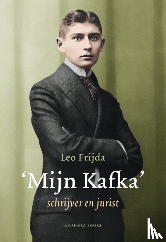 Frijda, Leo - 'Mijn Kafka'