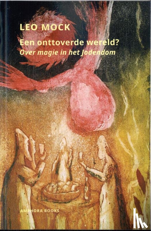 Mock, Leo - Een onttoverde wereld?