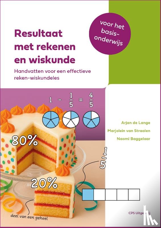 Lange, Arjan de, Straalen, Marjolein van, Baggelaar, Naomi - Resultaat met rekenen en wiskunde