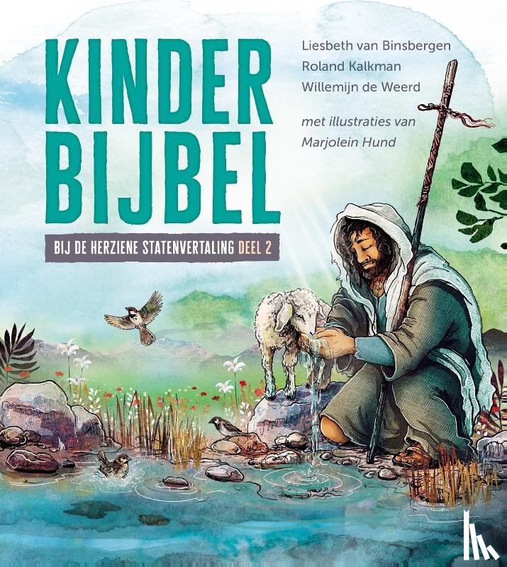 Binsbergen, Liesbeth van, Kalkman, Roland, Weerd, Willemijn de, Hund, Marjolein - HSV KINDERBIJBEL 2