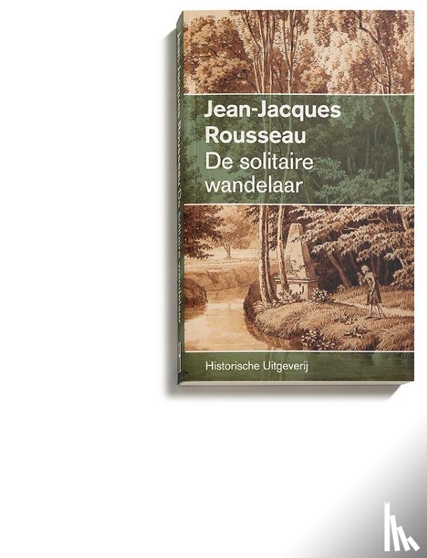 Rousseau, Jean-Jacques - De solitaire wandelaar