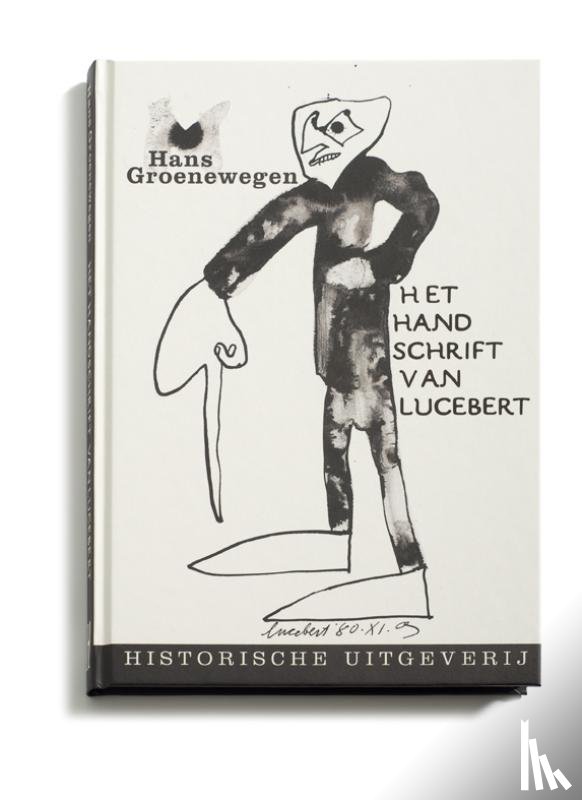 Groenewegen, H. - Het handschrift van Lucebert