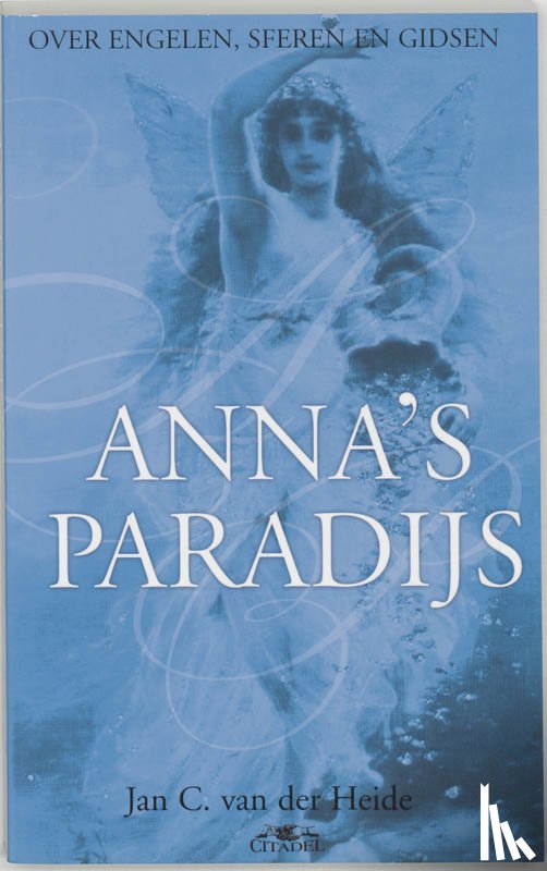 Heide, J.C. van der - Anna's paradijs