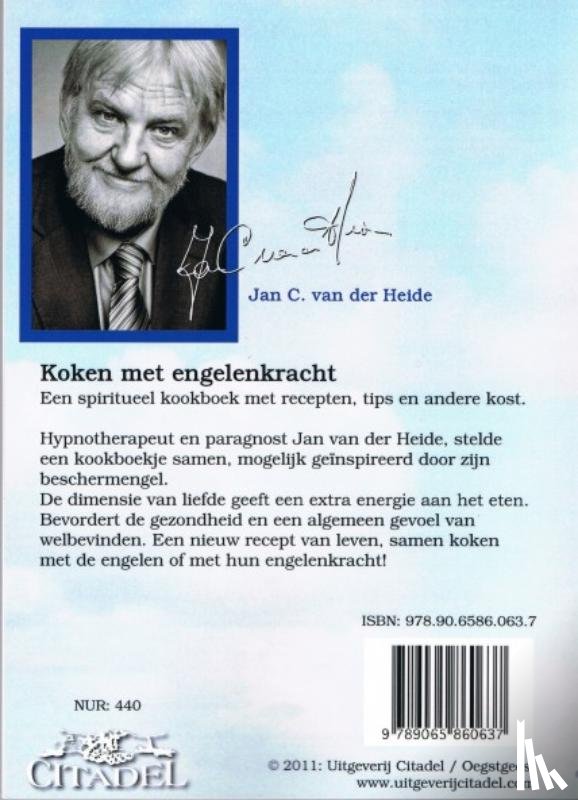 Heide, Jan C. van der - Koken met Engelenkracht