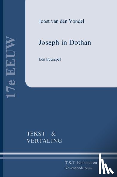 Vondel, Joost van den - Joseph in Dothan