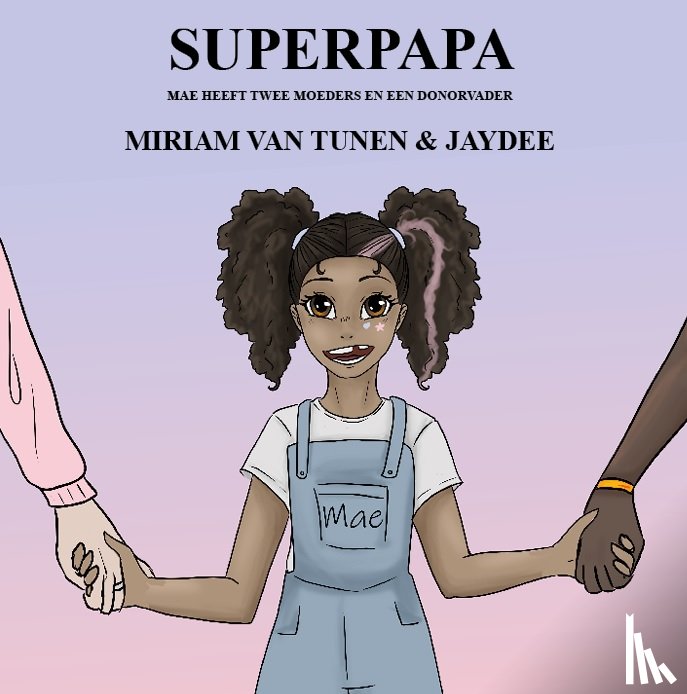 Tunen, Miriam van - Superpapa