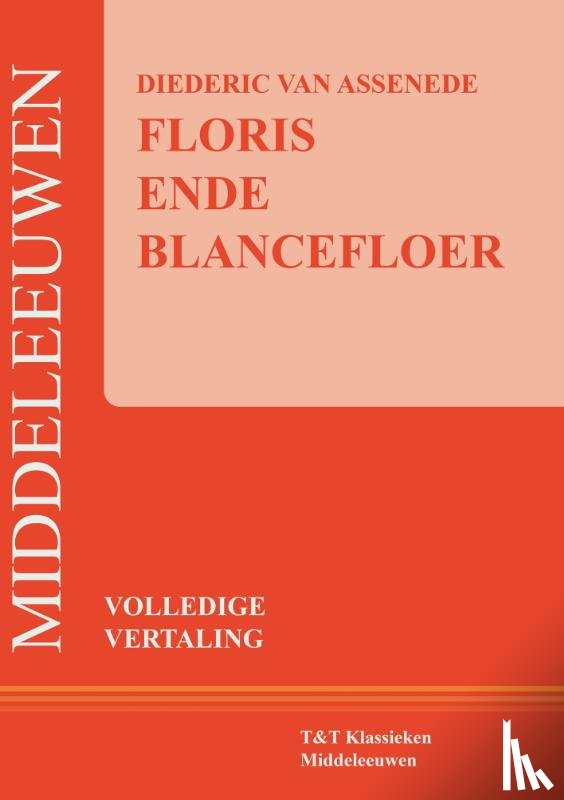 Assenede, Diederic van, Adema, Hessel - Floris ende Blancefloer