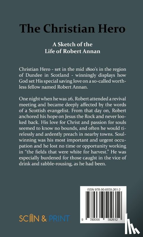 Macpherson, John - The Christian Hero: A Sketch of the Life of Robert Annan