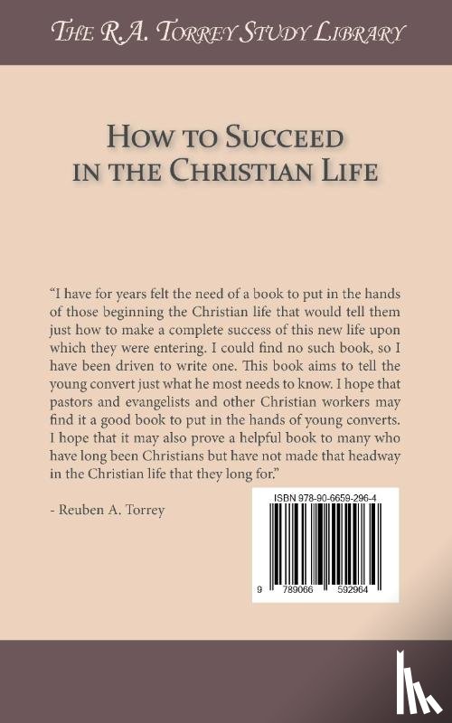 Torrey, R.A. - How to succeed in the christian life
