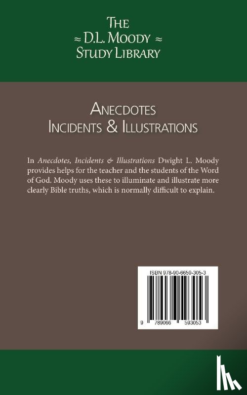 Moody, D.L. - Anecdotes, Incidents and Illustrations