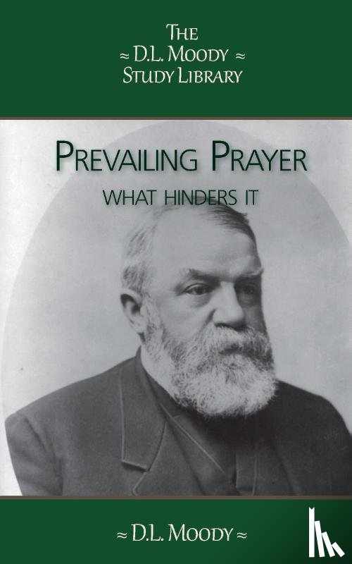 Moody, D.L. - Prevailing Prayer
