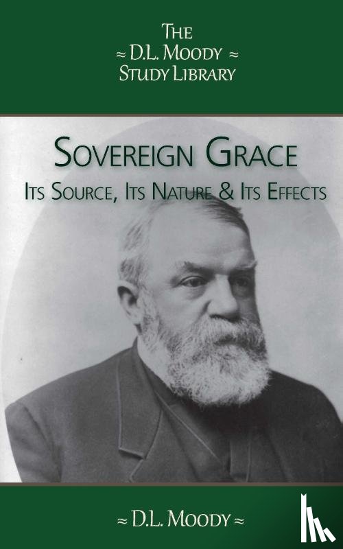 Moody, D.L. - Sovereign Grace