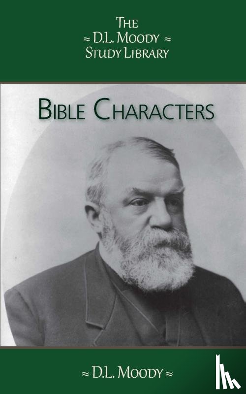 Moody, D.L. - Bible Characters