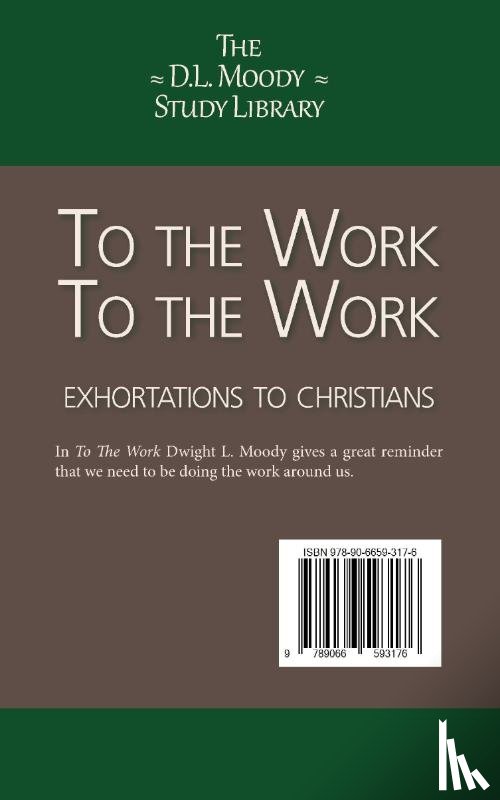 Moody, D.L. - To The Work, To The Work