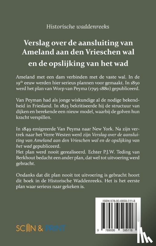 Peyma, Worp van - Verslag over de aansluiting van Ameland aan den Vrieschen wal en de opslijking van het wad