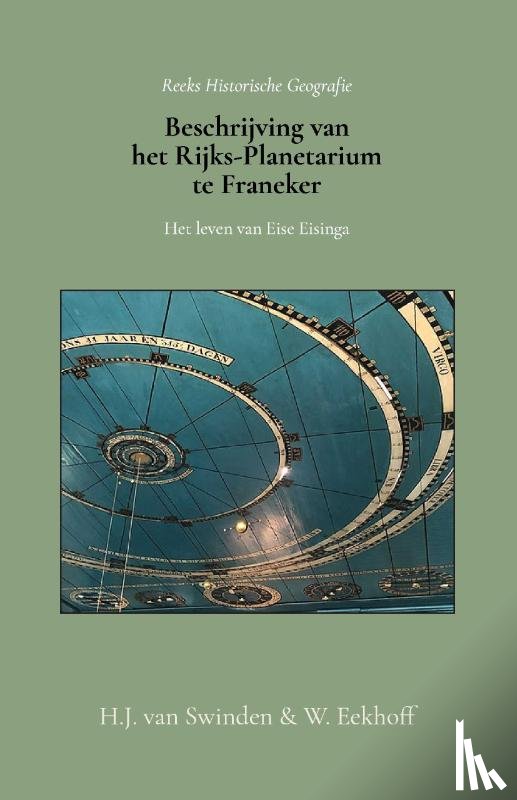 Swinden, H.J. van, Eekhoff, W. - Beschrijving van het Rijks-Planetarium te Franeker