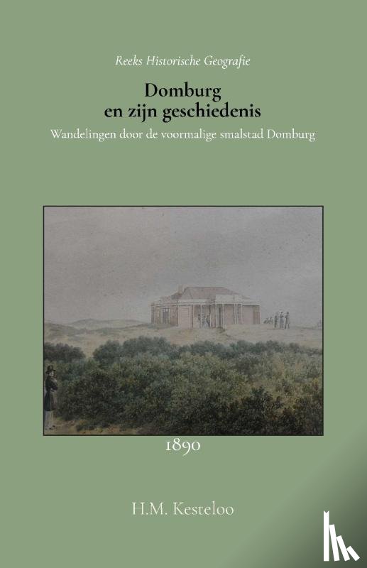 Kesteloo, H.M. - Domburg en zijn geschiedenis