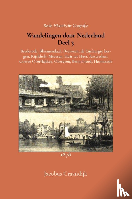 Craandijk, Jacobus - Wandelingen door Nederland 3