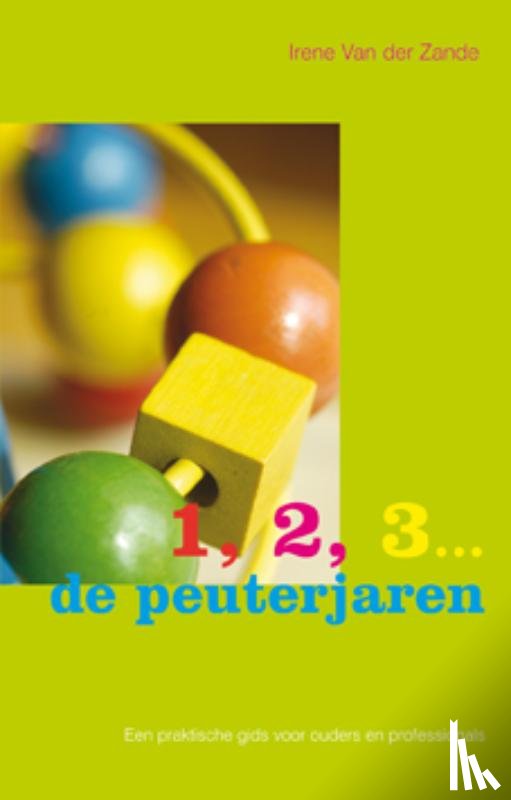 Zande, Irene van der - 1, 2, 3 ... de peuterjaren