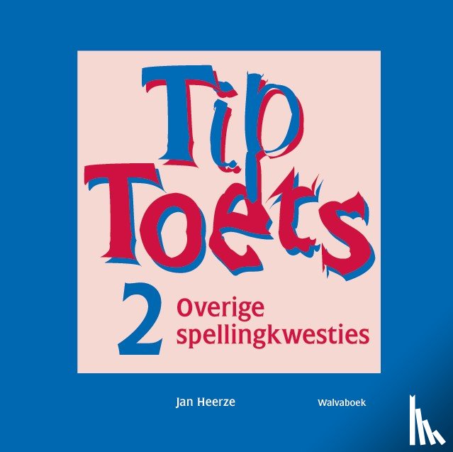 Heerze, J. - TipToets 2