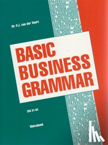 Voort, dr. P.J. - Basic business grammar