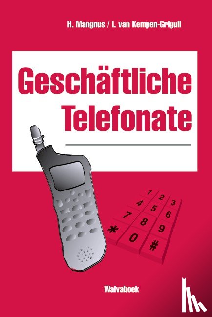 Mangnus, H., Kempen-Grigull, I. van - Geschaftliche Telefonate