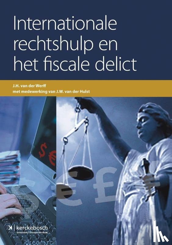 Werff, J.H. van der - Internationale rechtshulp en het fiscale delict