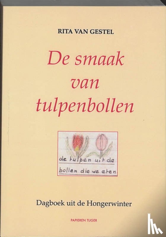 Gestel, R. van - De smaak van tulpenbollen