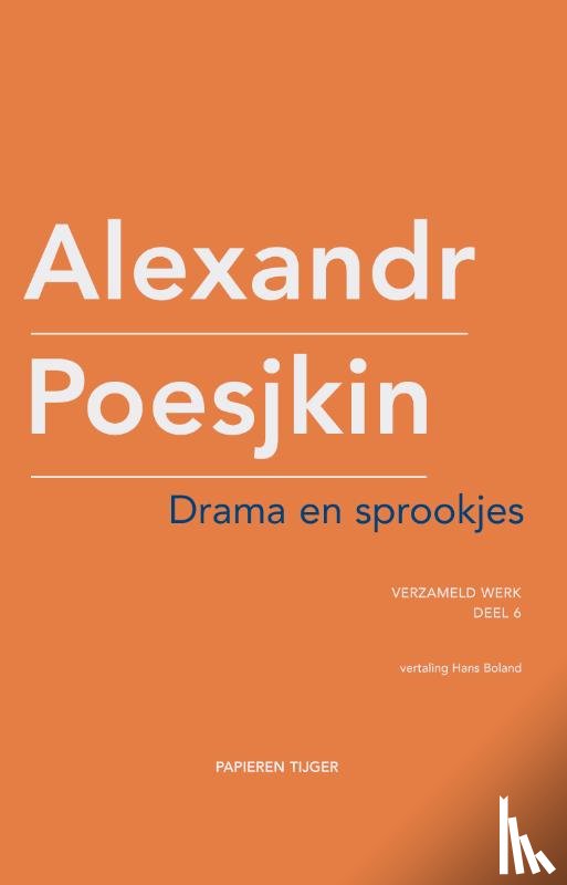 Poesjkin, Alexandr - Drama en sprookjes
