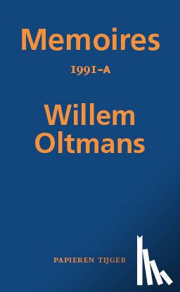 Oltmans, Willem - Memoires 1991-A