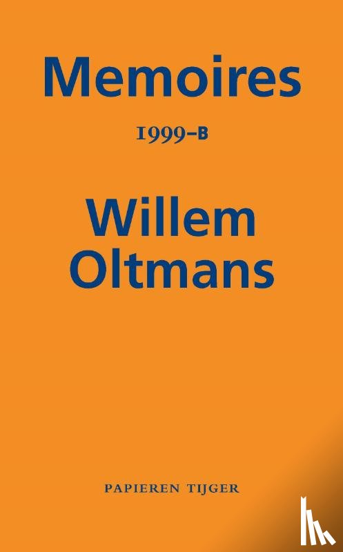 Oltmans, Willem - Memoires 1999-B
