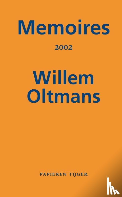 Oltmans, Willem - Memoires 2002