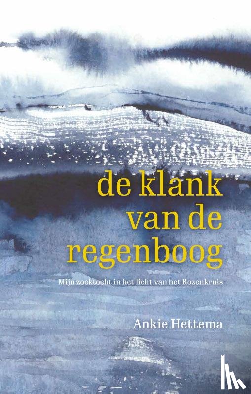 Hettema, Ankie - De klank van de regenboog