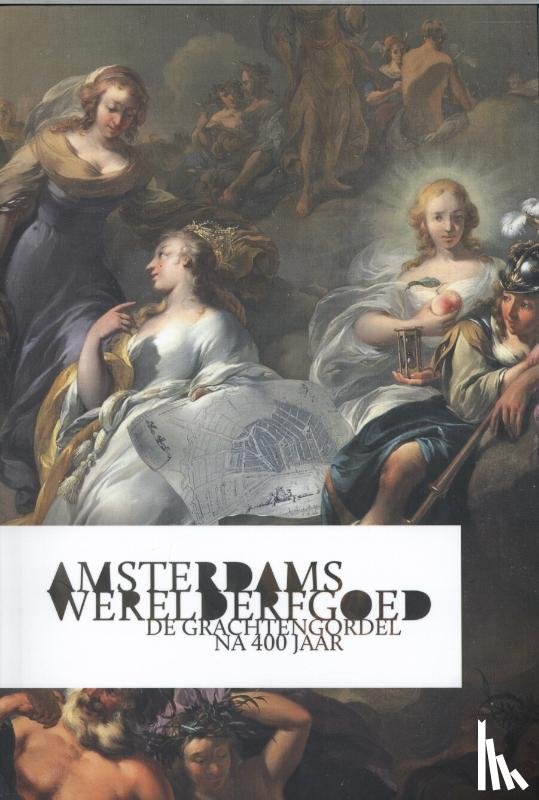  - Amsterdams werelderfgoed
