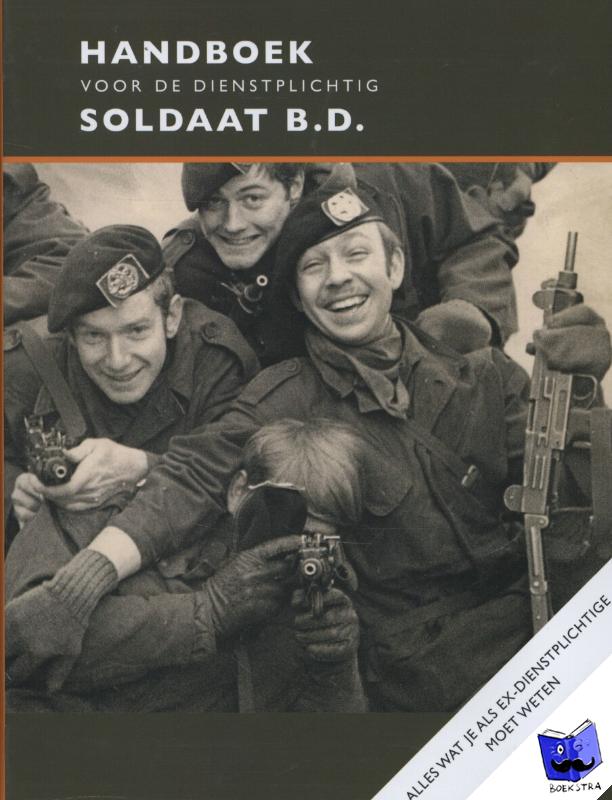 Hegener, Michiel, Oosterboer, Frank - Handboek voor de dienstplichtig soldaat B.D.